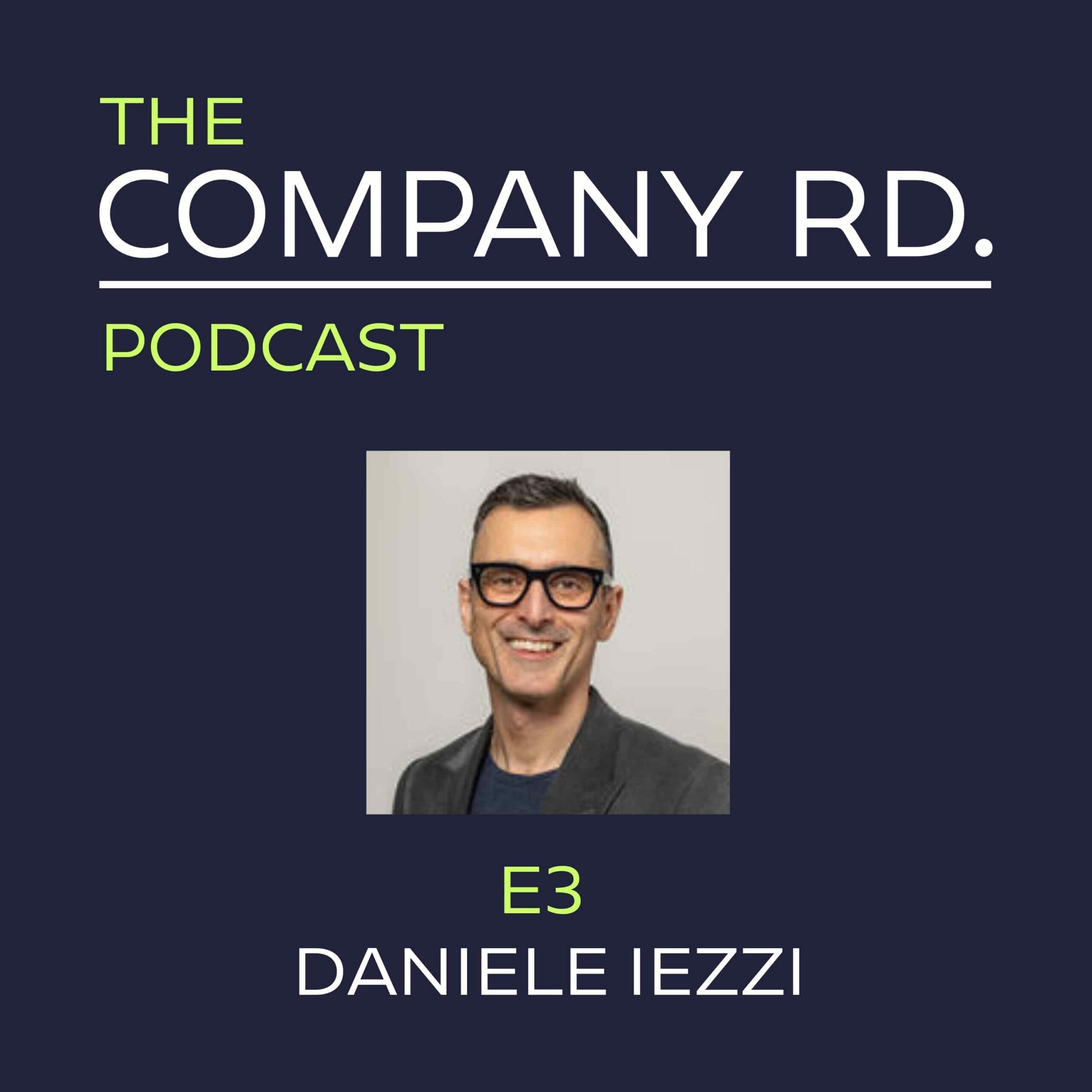 The Company Road Podcast - E3 Daniele Iezzi