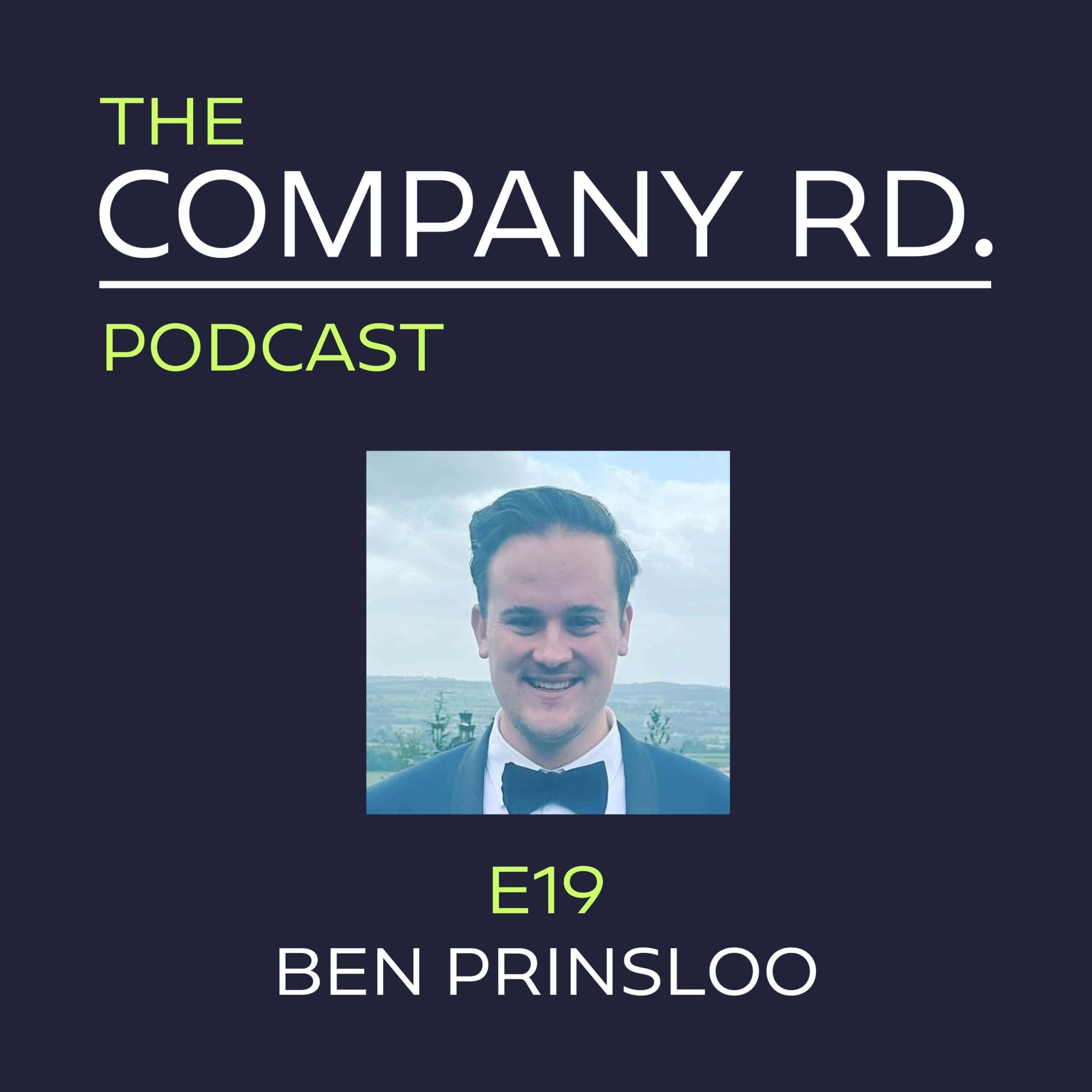 The Company Road Podcast - E19 Ben Prinsloo